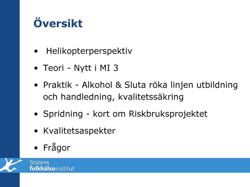 utbildning och handledning, kvalitetssäkring