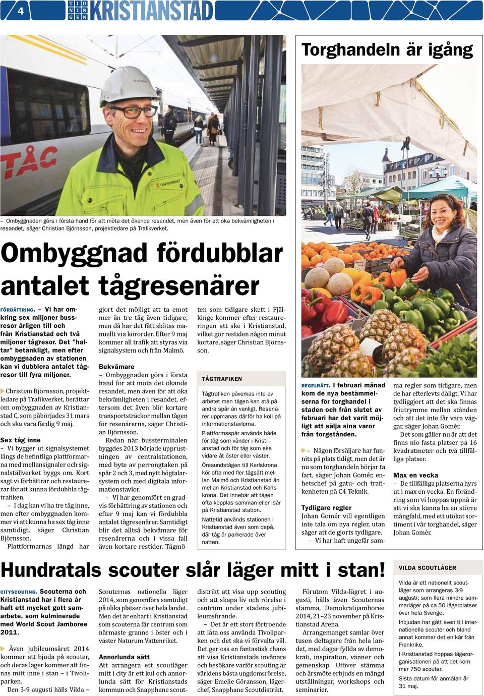 Det haltar betänkligt, men efter ombyggnaden av stationen kan vi dubblera antalet tågresor till fyra miljoner.