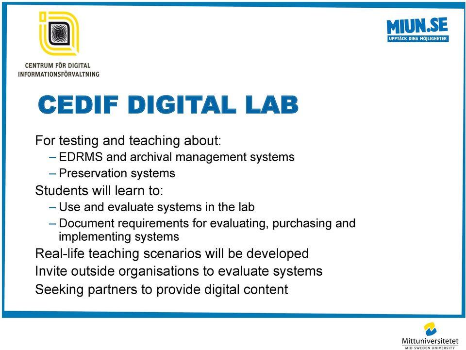 requirements for evaluating, purchasing and implementing systems Real-life teaching scenarios