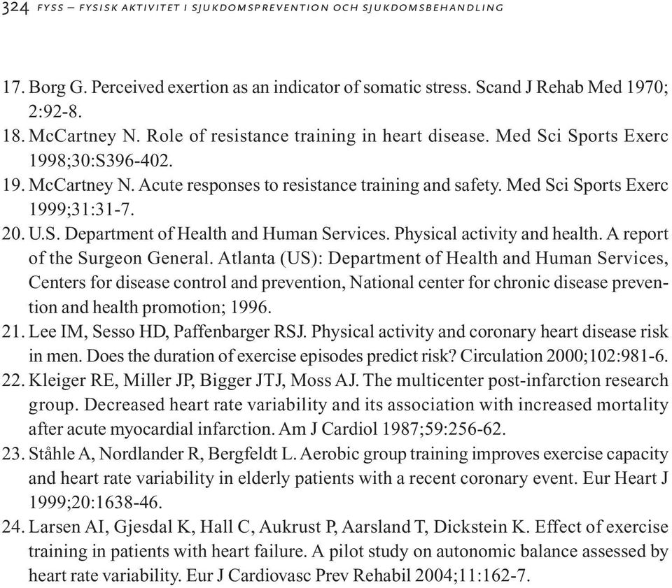 Physical activity and health. A report of the Surgeon General.