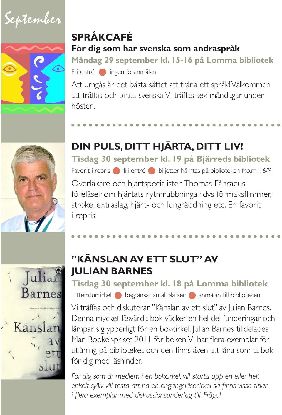 19 på Bjärreds bibliotek Favorit i repris fri entré biljetter hämt