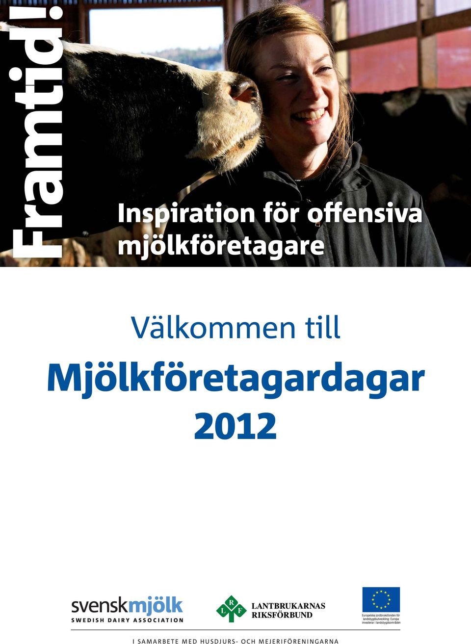 Inspiration för offensiva mjölkföretagare