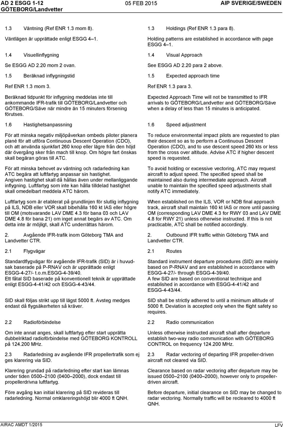 5 Expected approach time Ref ENR 1.3 mom 3. Ref ENR 1.3 para 3.