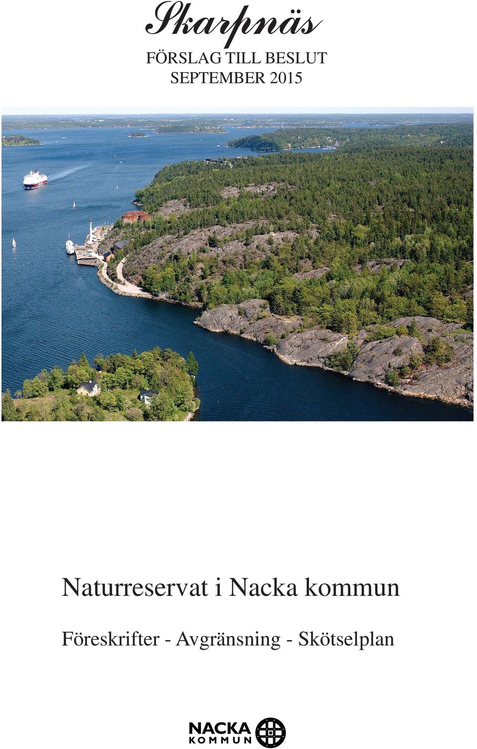 i Nacka kommun Föreskrifter