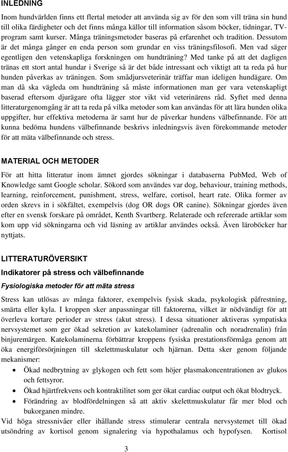 Men vad säger egentligen den vetenskapliga forskningen om hundträning?