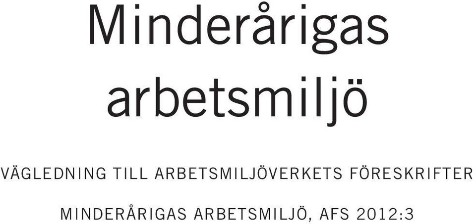 ARBETSMILJÖVERKETS