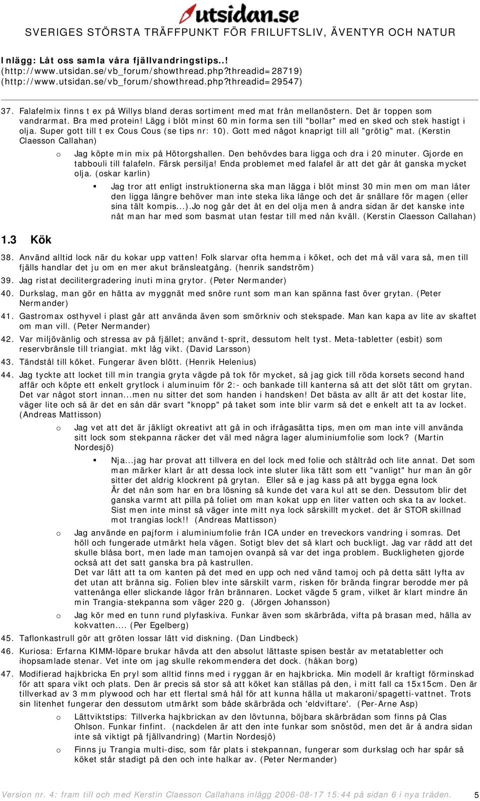 Lägg i blöt minst 60 min frma sen till "bllar" med en sked ch stek hastigt i lja. Super gtt till t ex Cus Cus (se tips nr: 10). Gtt med någt knaprigt till all "grötig" mat.