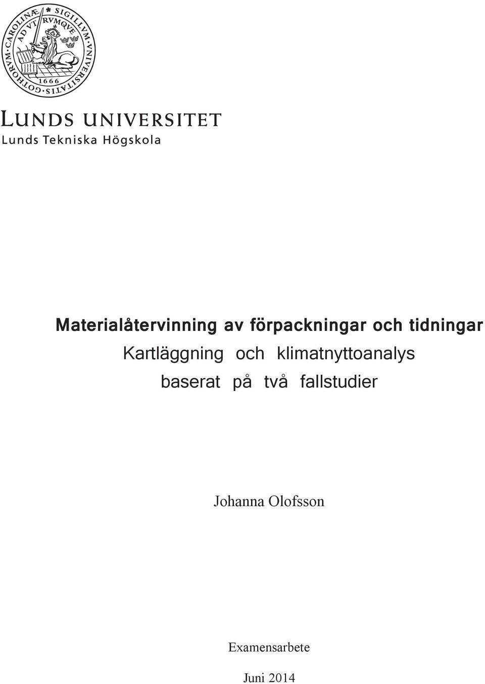 klimatnyttoanalys baserat på två