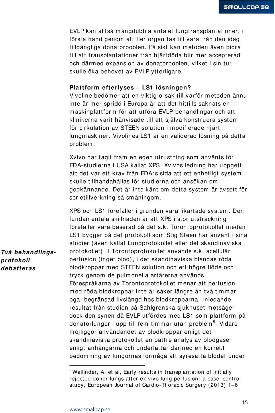 Plattform efterlyses LS1 lösningen?