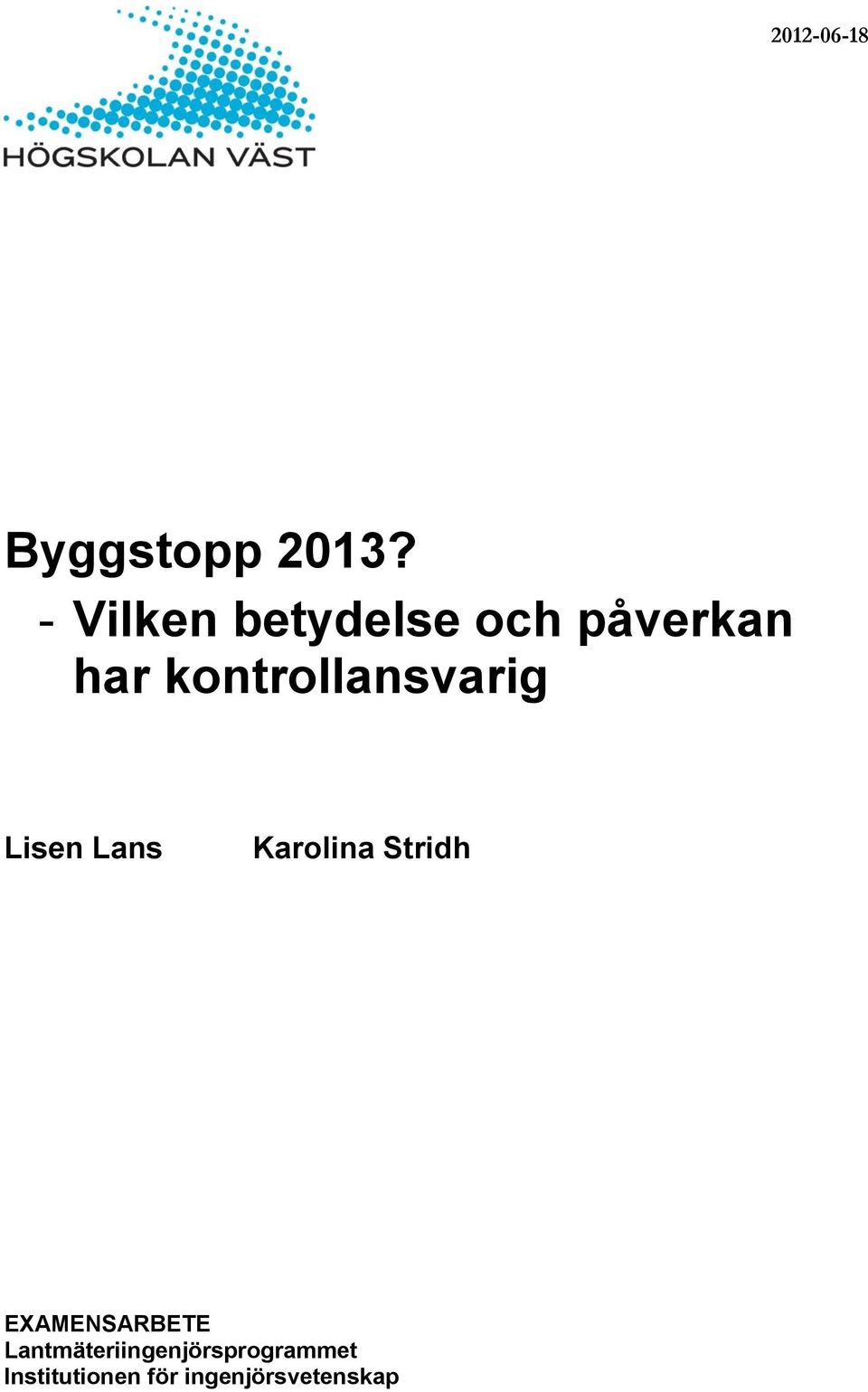 kontrollansvarig Lisen Lans Karolina Stridh