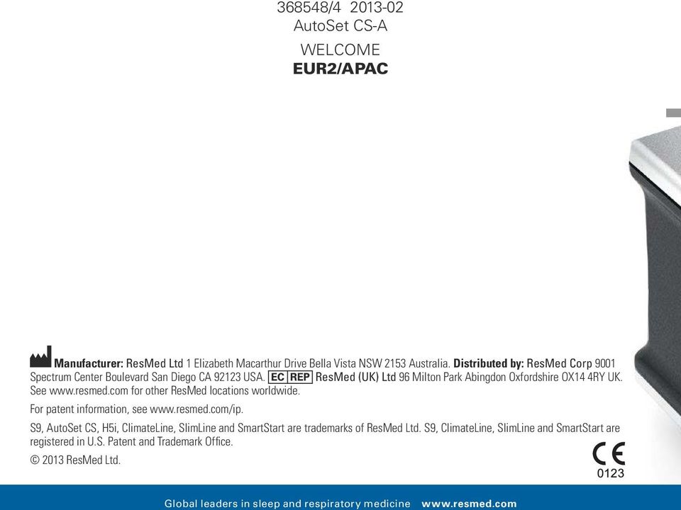 resmed.com for other ResMed locations worldwide. For patent information, see www.resmed.com/ip.