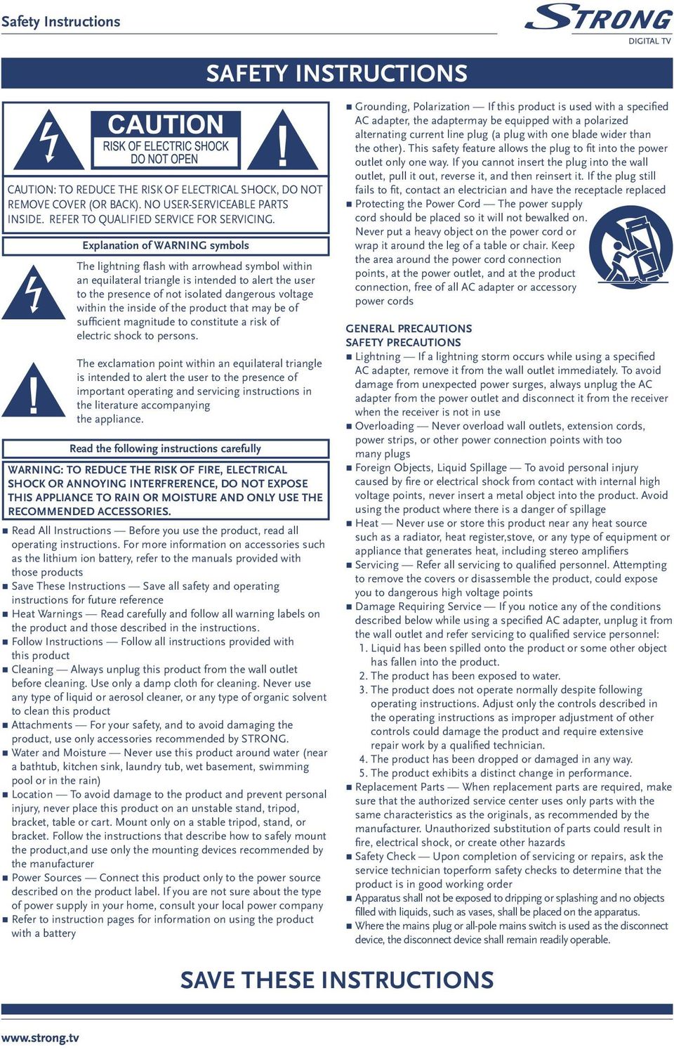 inside of the product that may be of sufficient magnitude to constitute a risk of electric shock to persons.