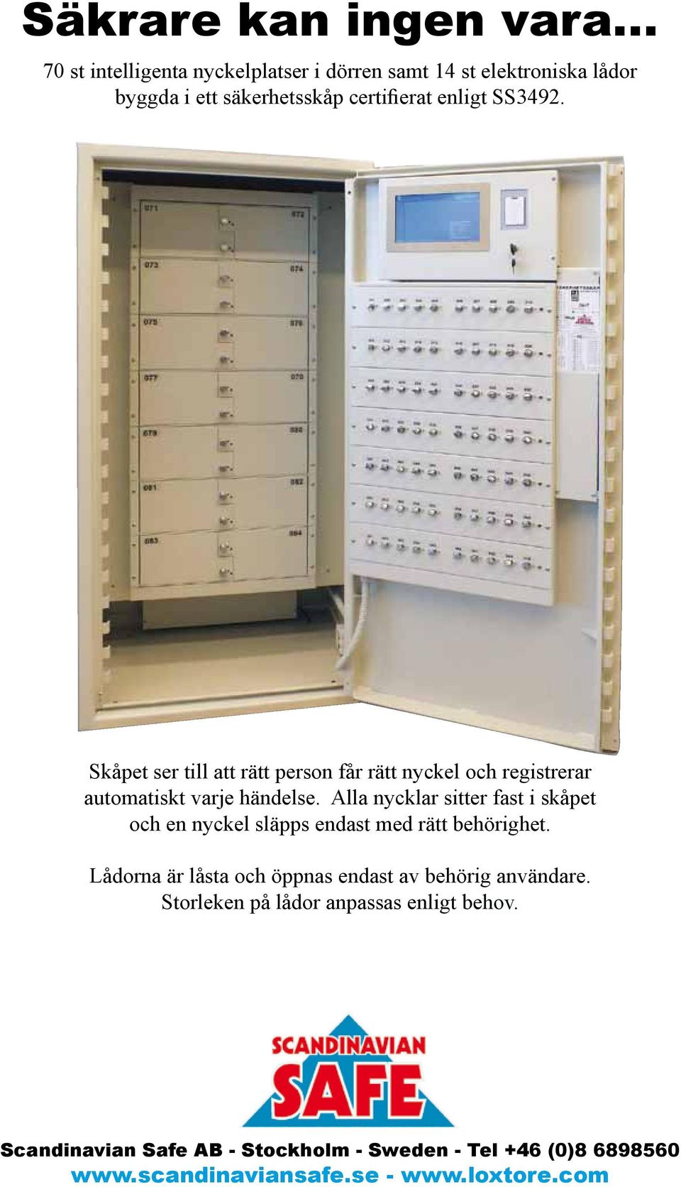 14 st elektroniska lådor Scandinavian Safe AB -