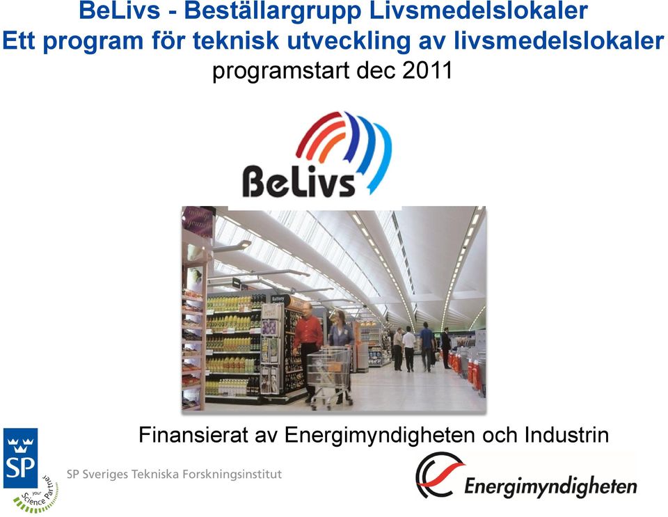 livsmedelslokaler programstart dec 2011