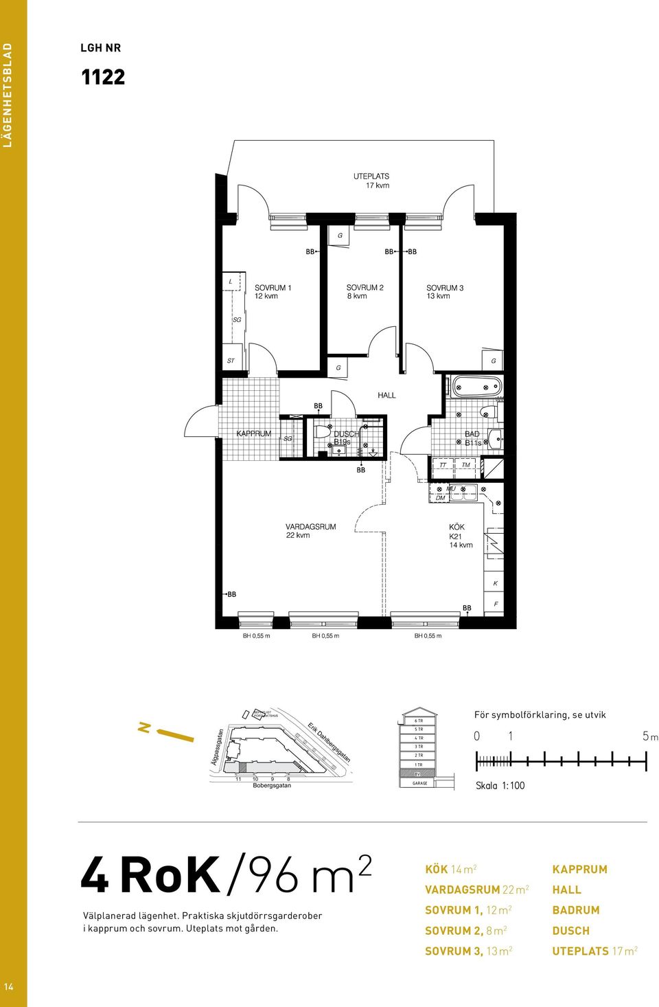 utvik N m 4 rok/96 m 2 Välplanerad lägenhet.