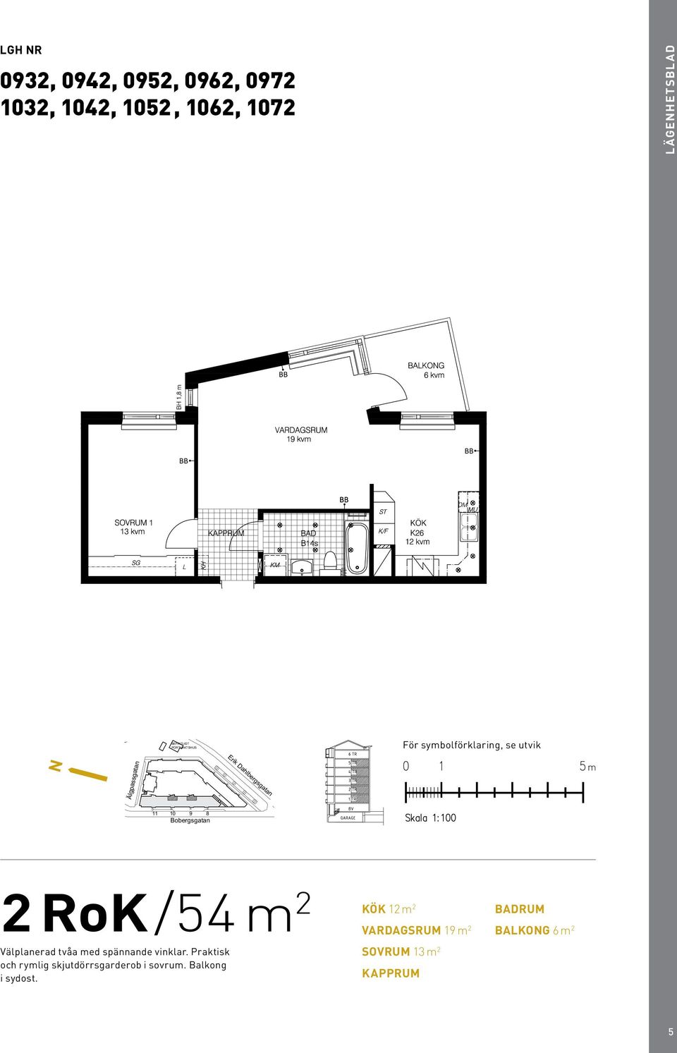 se utvik N m 2 rok/54 m 2 Välplanerad tvåa med spännande vinklar.