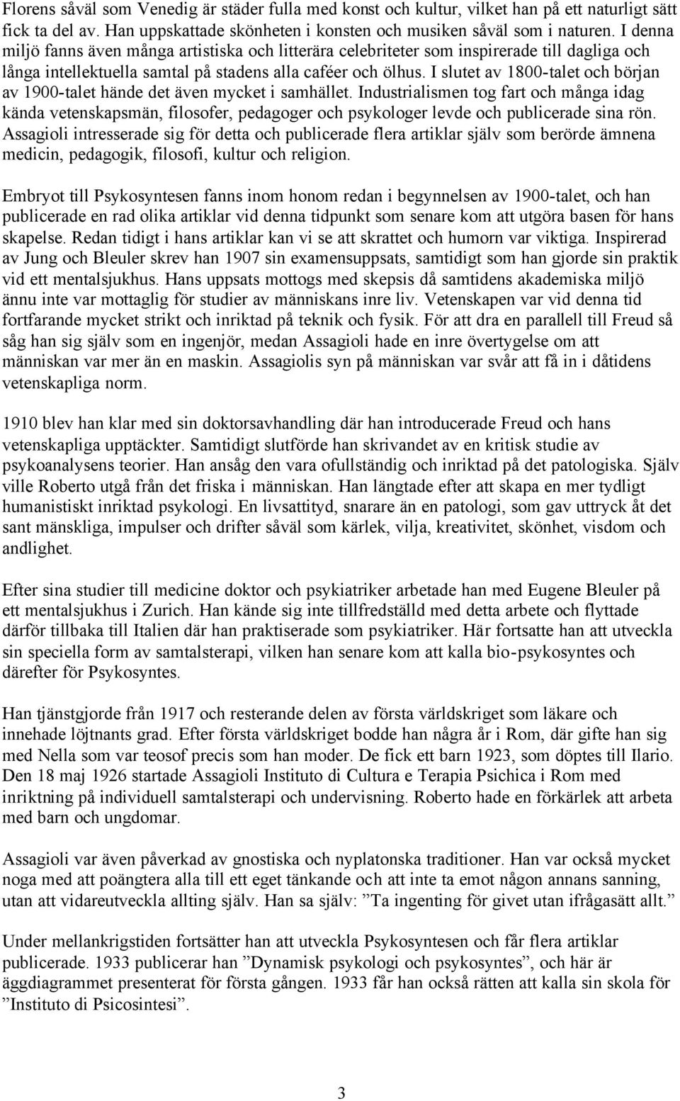 I slutet av 1800-talet och början av 1900-talet hände det även mycket i samhället.