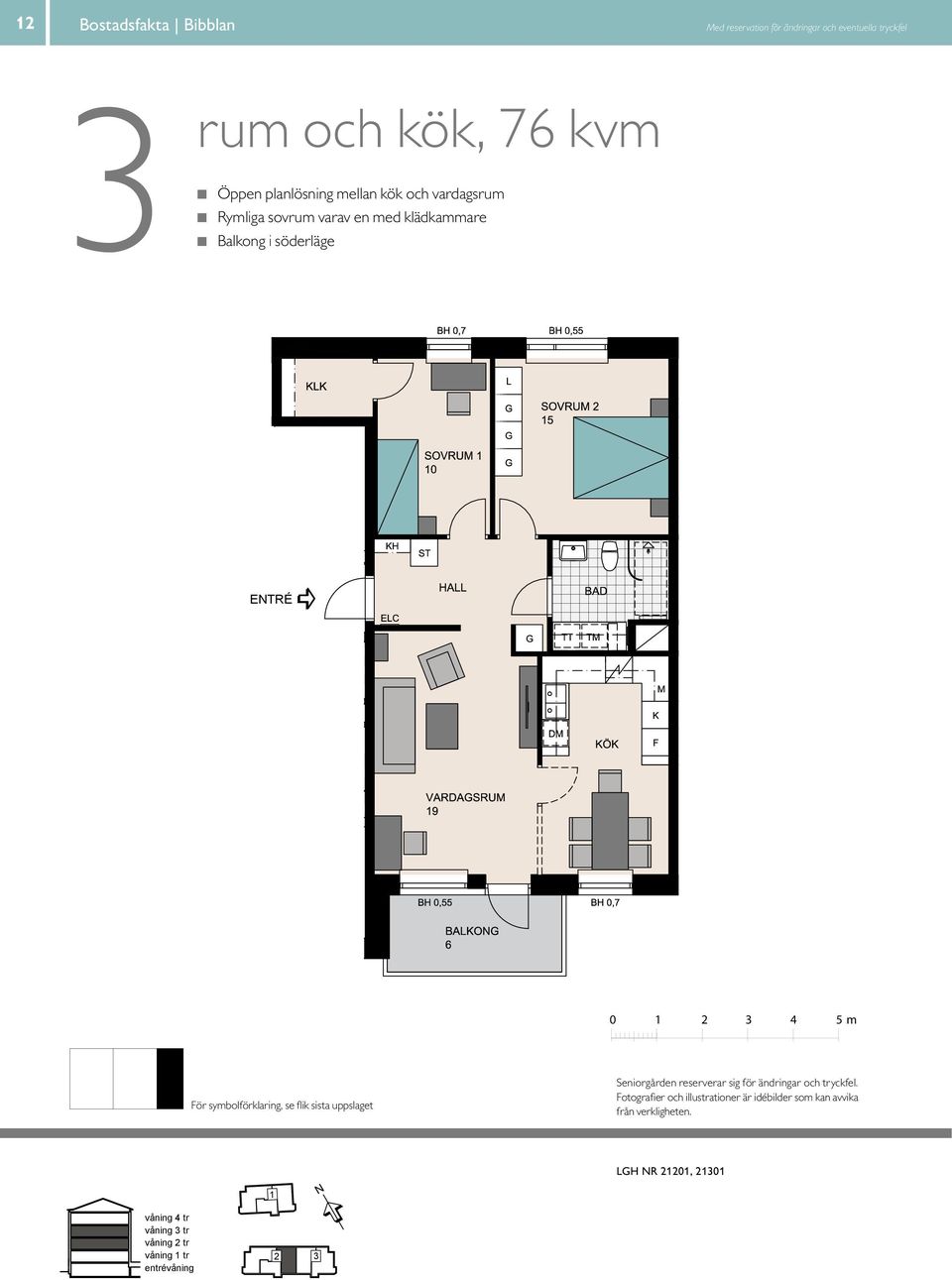 SOVRUM L SG KÖK HALL BAD DM EL/IT KM E TR É 0 4 5 m För symbolförklaring, se flik sista uppslaget skala :00 0 5 m Seniorgården 0 reserverar sig för ändringar 3 och 4tryckfel.