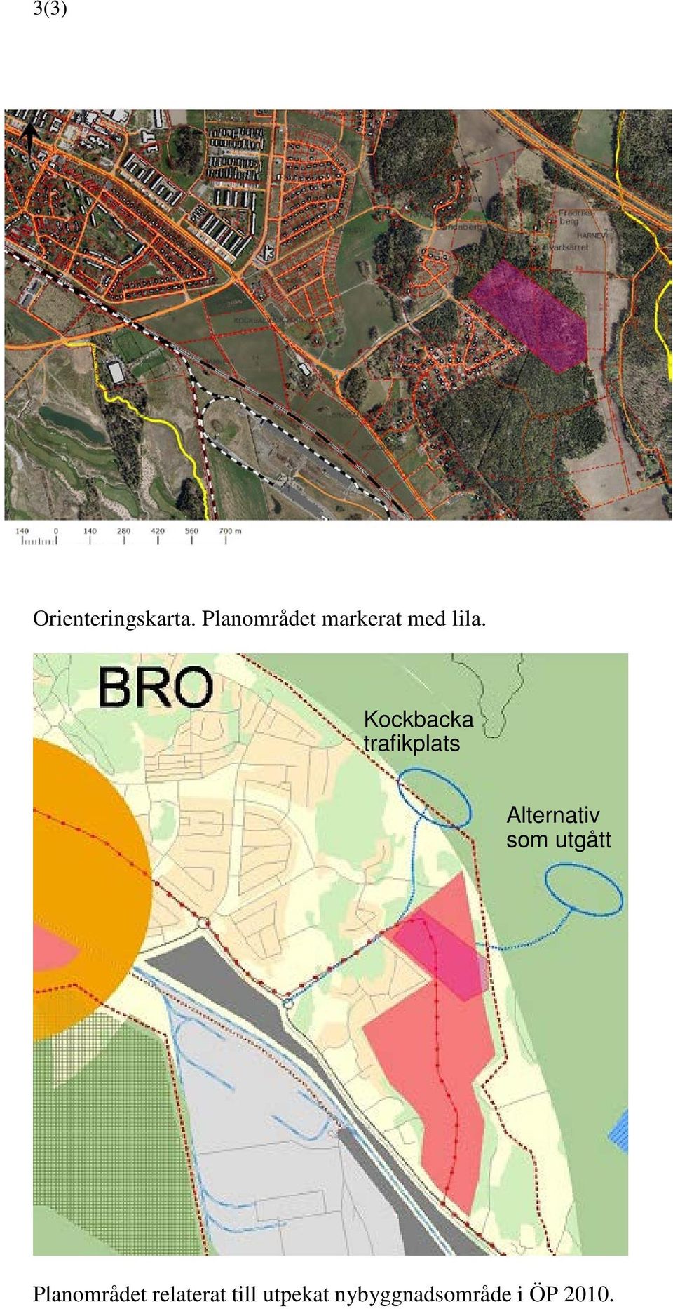 Kockbacka trafikplats Alternativ som