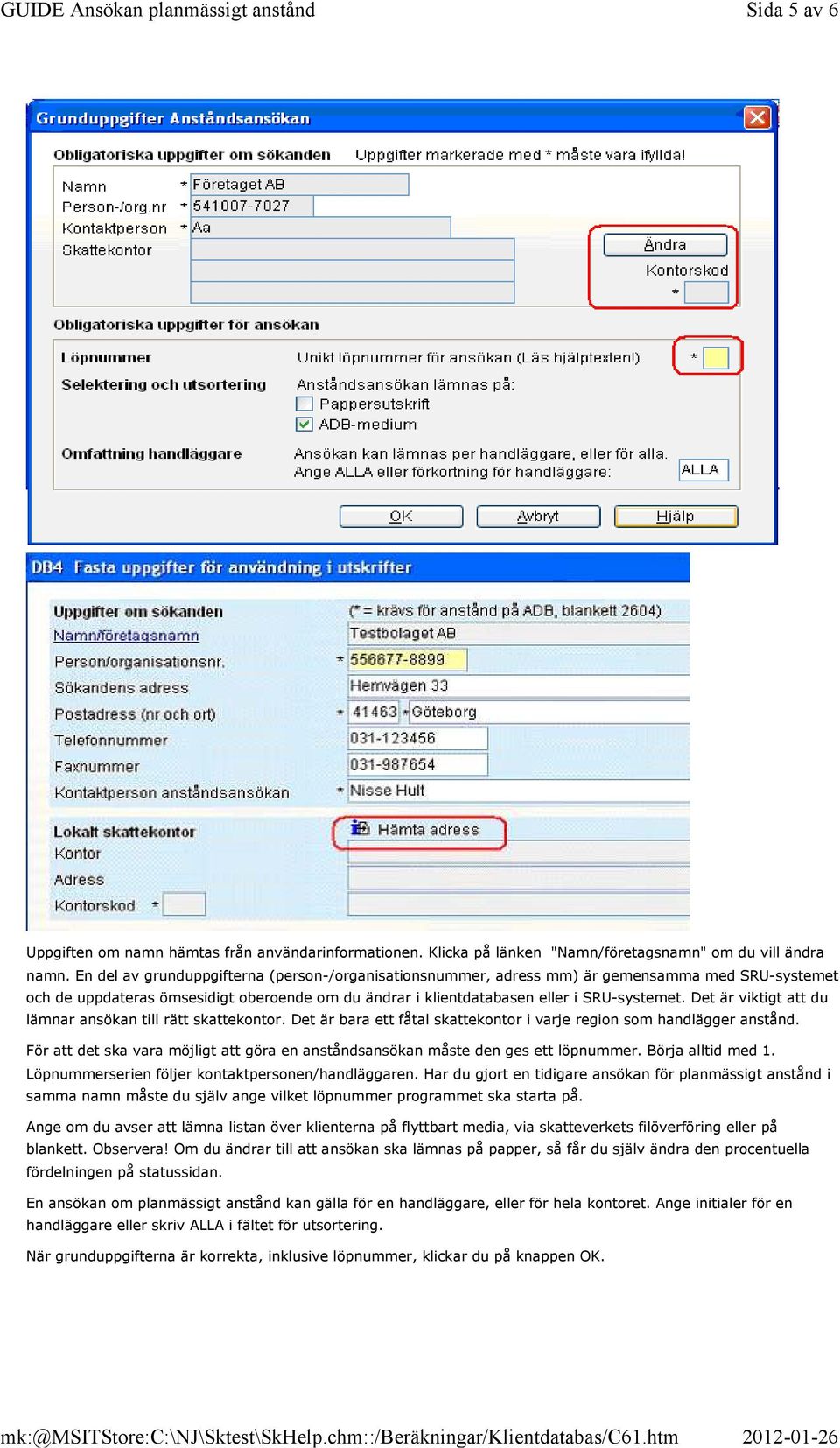 Det är viktigt att du lämnar ansökan till rätt skattekontor. Det är bara ett fåtal skattekontor i varje region som handlägger anstånd.