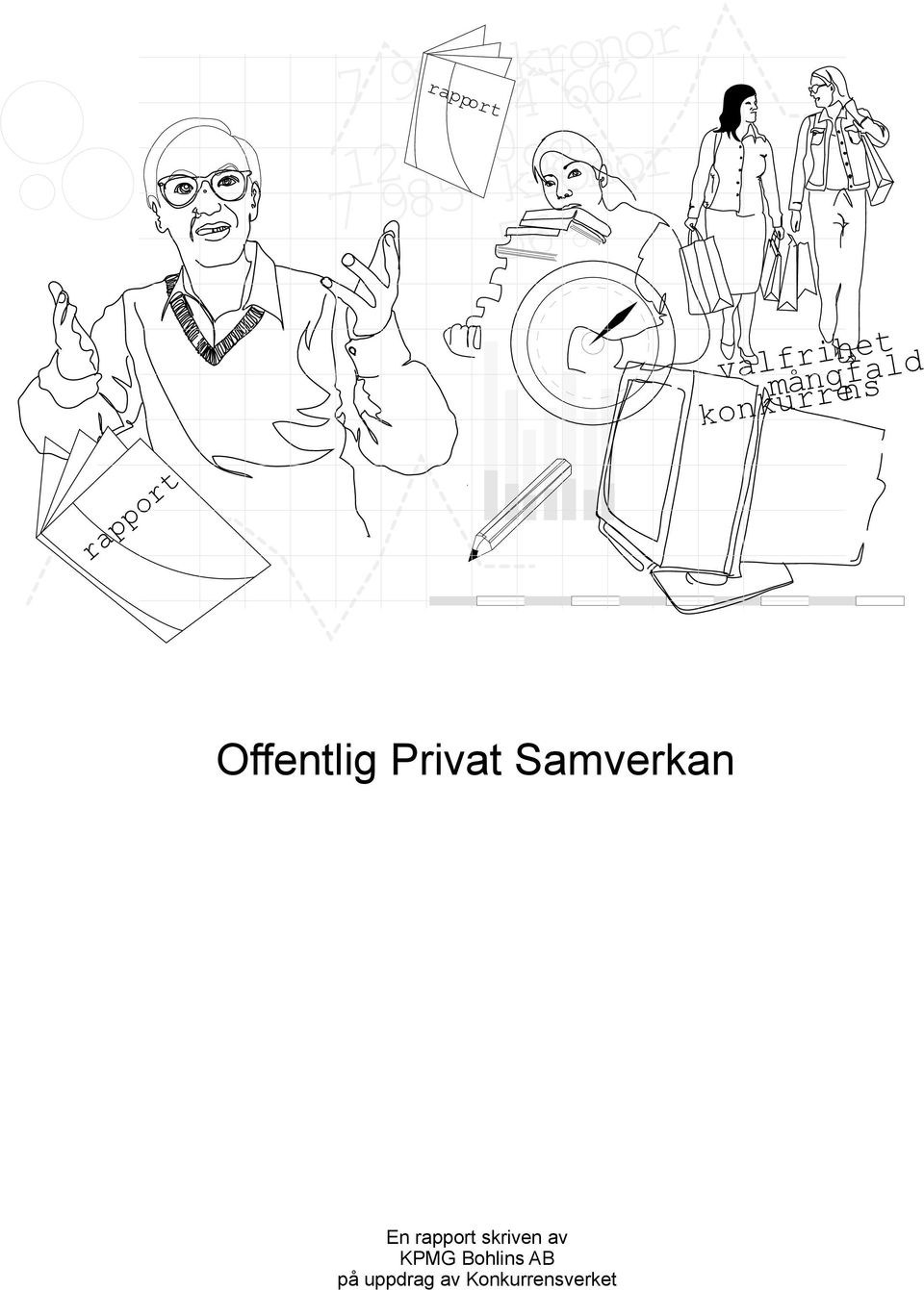 rapport Offentlig Privat Samverkan En rapport