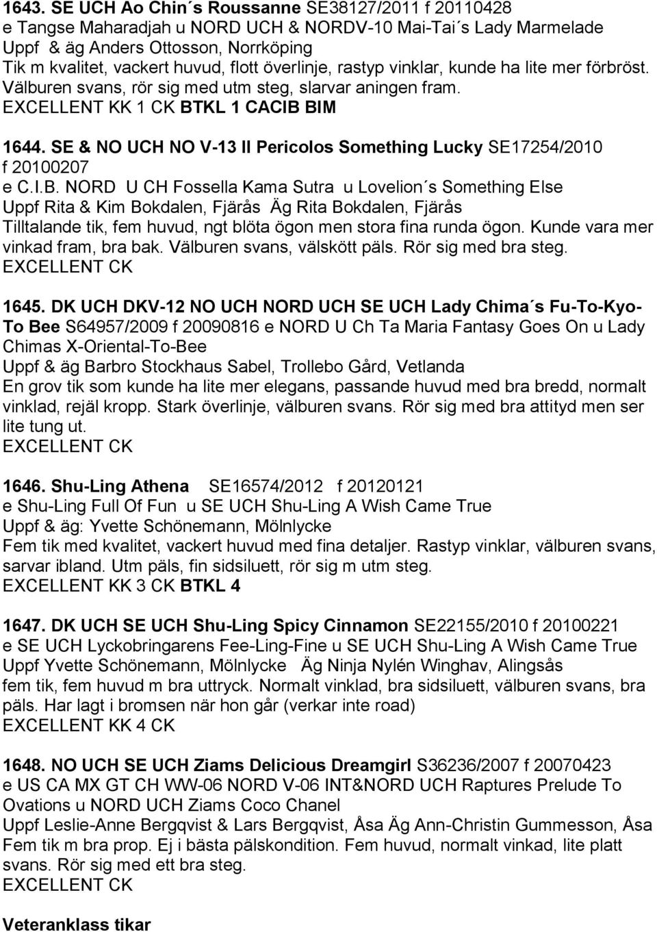 SE & NO UCH NO V-13 Il Pericolos Something Lucky SE17254/2010 f 20100207 e C.I.B.