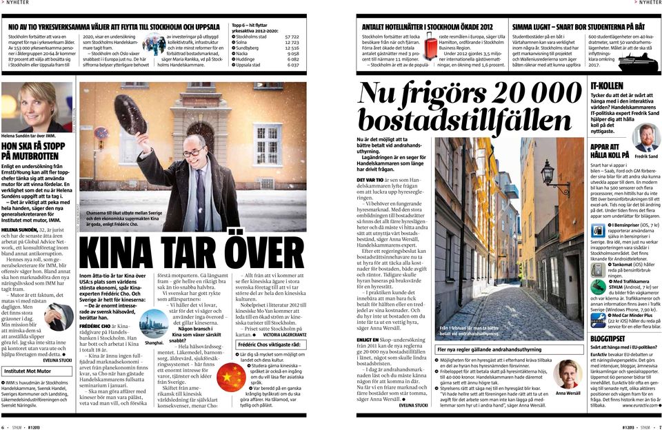 tagit fram. Stockholm och Oslo växer snabbast i i Europa just nu.