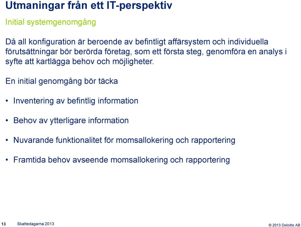 behov och möjligheter.