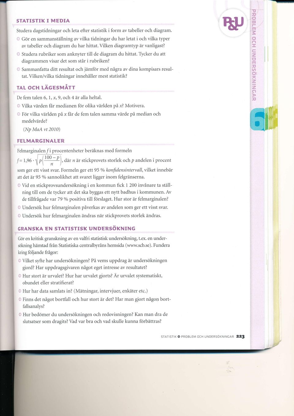 Studera rubriker som anknyter till de diagram du hittat. Tycker du att diargrammen visar det som står i rubriken? Sammanfatta ditt resultat och jämför med några av dina kompisars resultat.