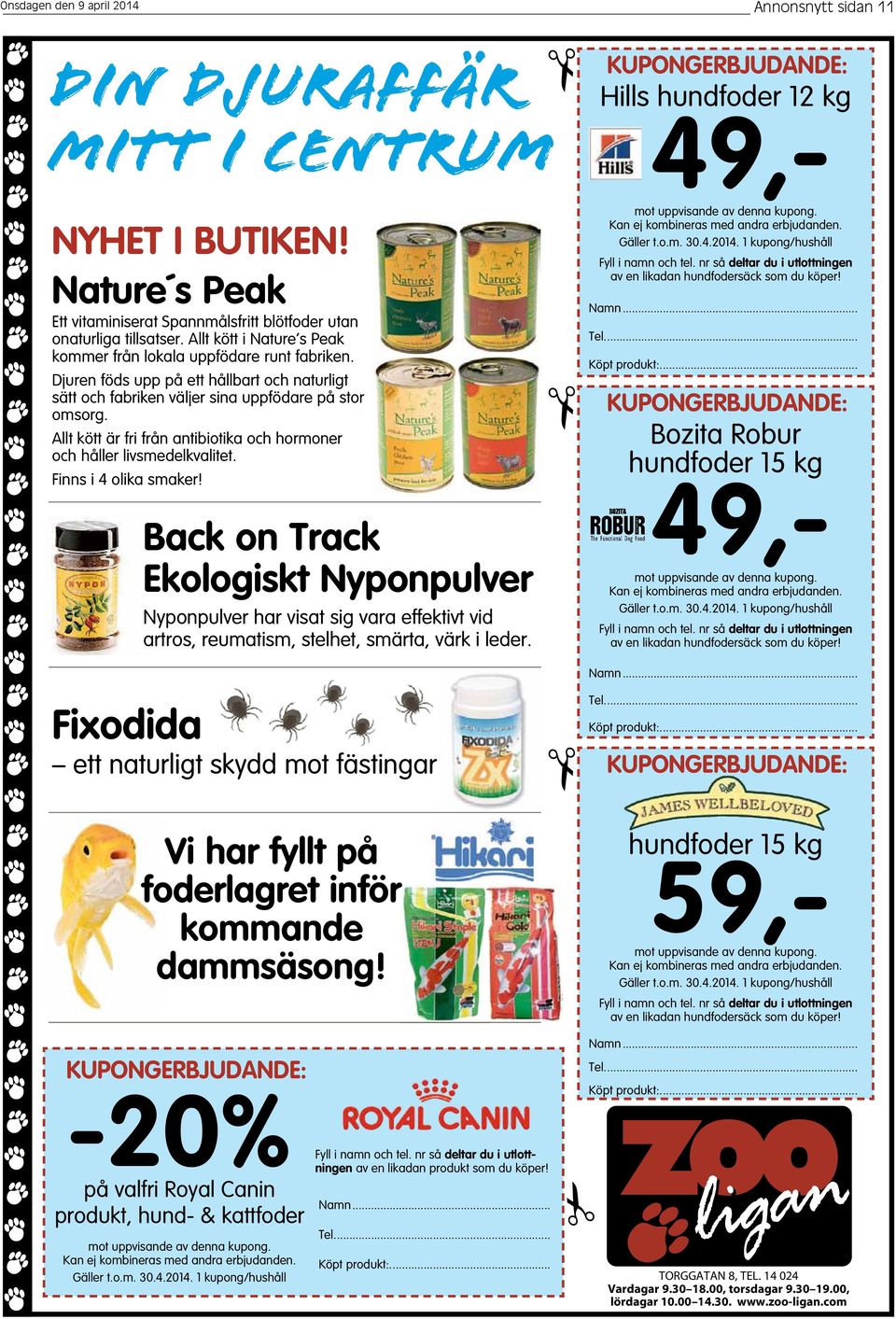 Allt kött är fri från antibiotika och hormoner och håller livsmedelkvalitet. Finns i 4 olika smaker!