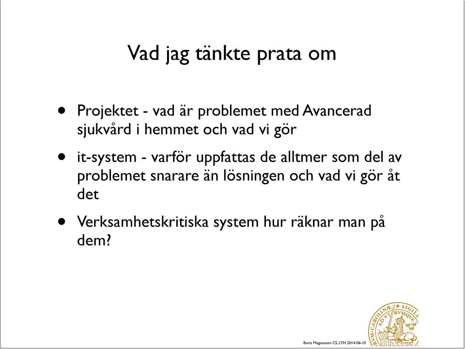 uppfattas de alltmer som del av problemet snarare än lösningen