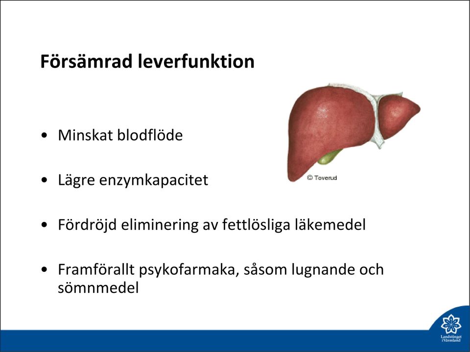 eliminering av fettlösliga läkemedel