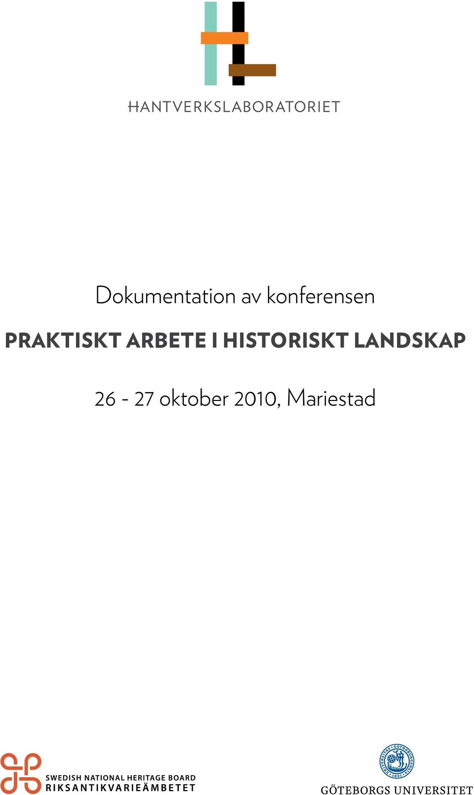 ARBETE I HISTORISKT