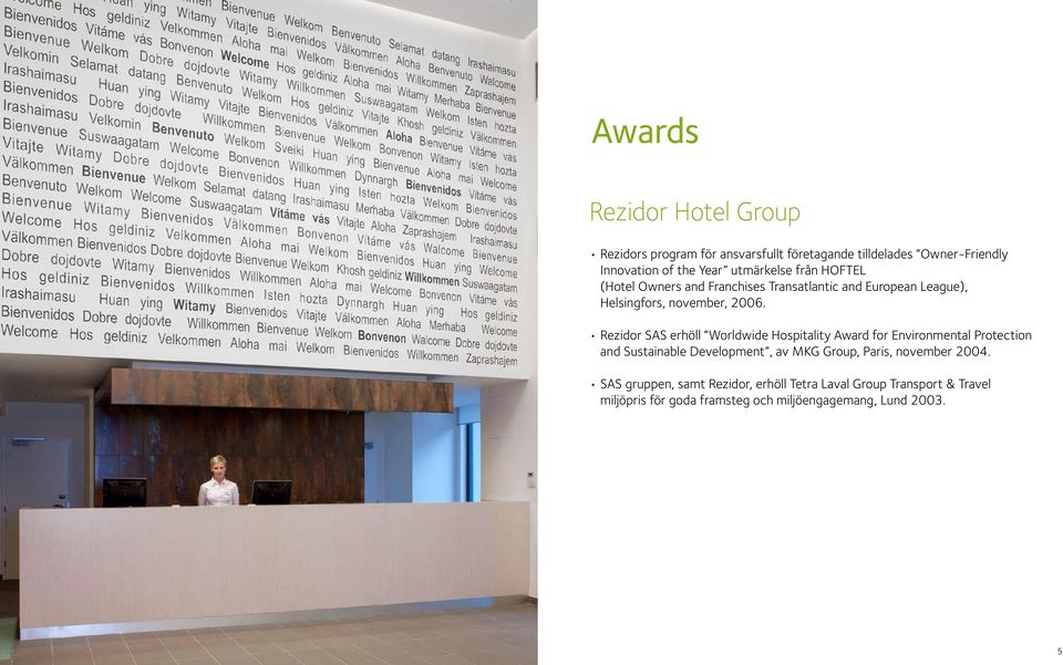 Rezidor SAS erhöll Worldwide Hospitality Award for Environmental Protection and Sustainable Development, av MKG Group, Paris,