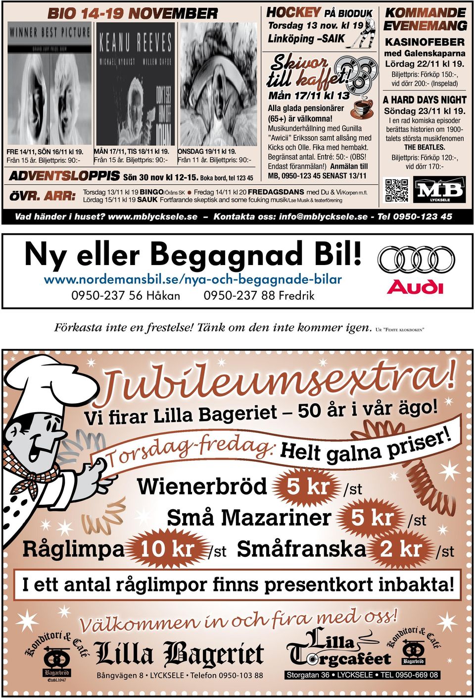 Mån 17/11 kl 13 Alla glada pensionärer (65+) är välkomna! Musikunderhållning med Gunilla Awicii Eriksson samt allsång med Kicks och Olle. Fika med hembakt. Begränsat antal. Entré: 50:- (OBS!