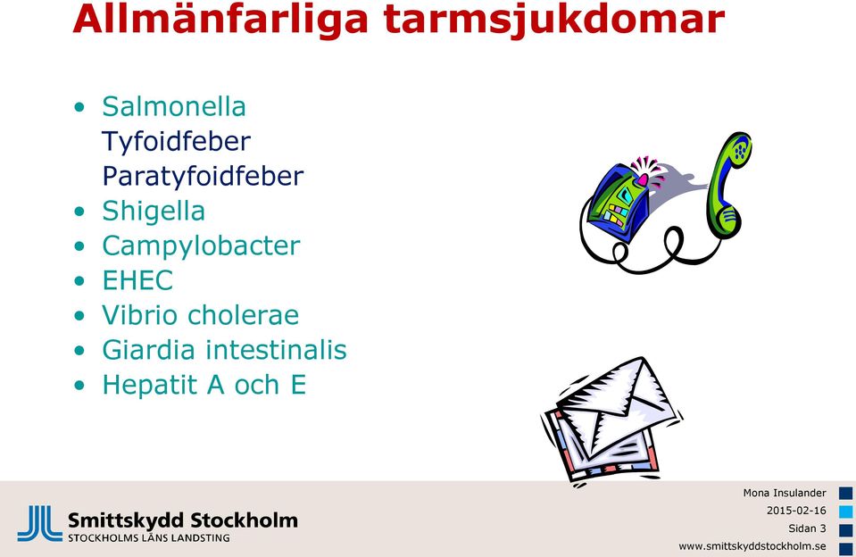 Campylobacter EHEC Vibrio cholerae