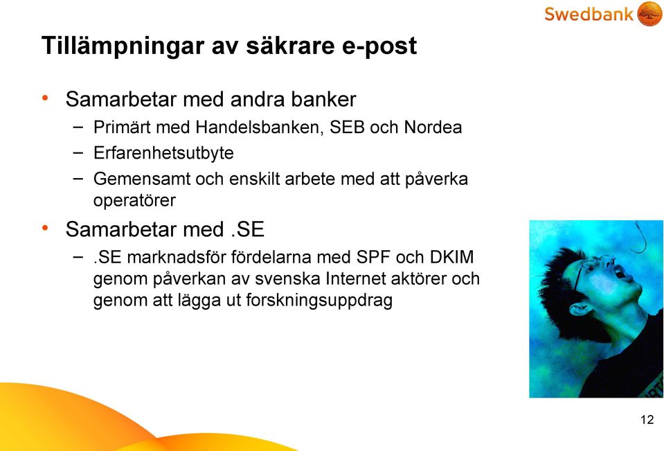 att påverka operatörer Samarbetar med.se.