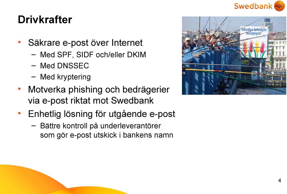 e-post riktat mot Swedbank Enhetlig lösning för utgående e-post