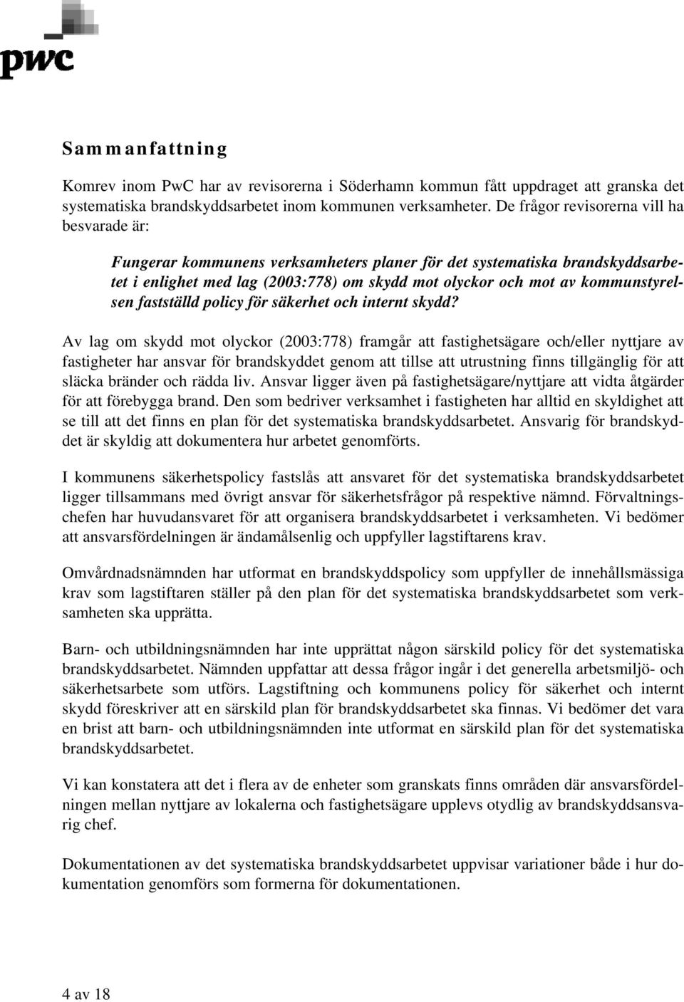 kommunstyrelsen fastställd policy för säkerhet och internt skydd?