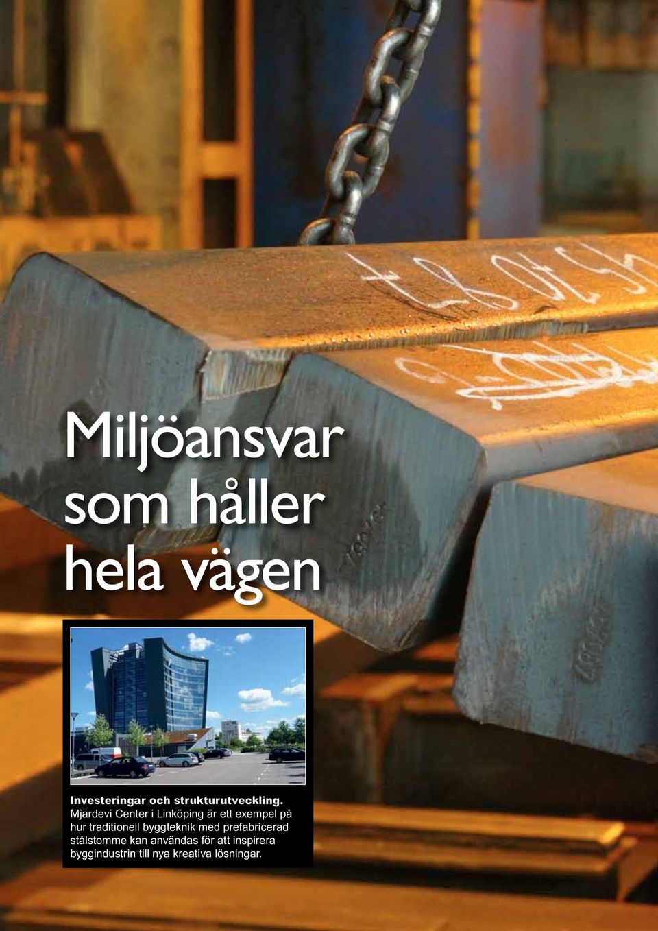 Mjärdevi Center i Linköping är ett exempel på hur traditionell