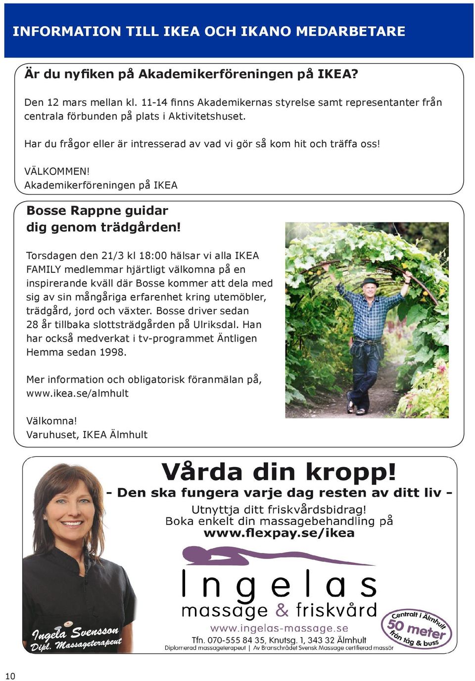 Akademikerföreningen på IKEA Bosse Rappne guidar dig genom trädgården!