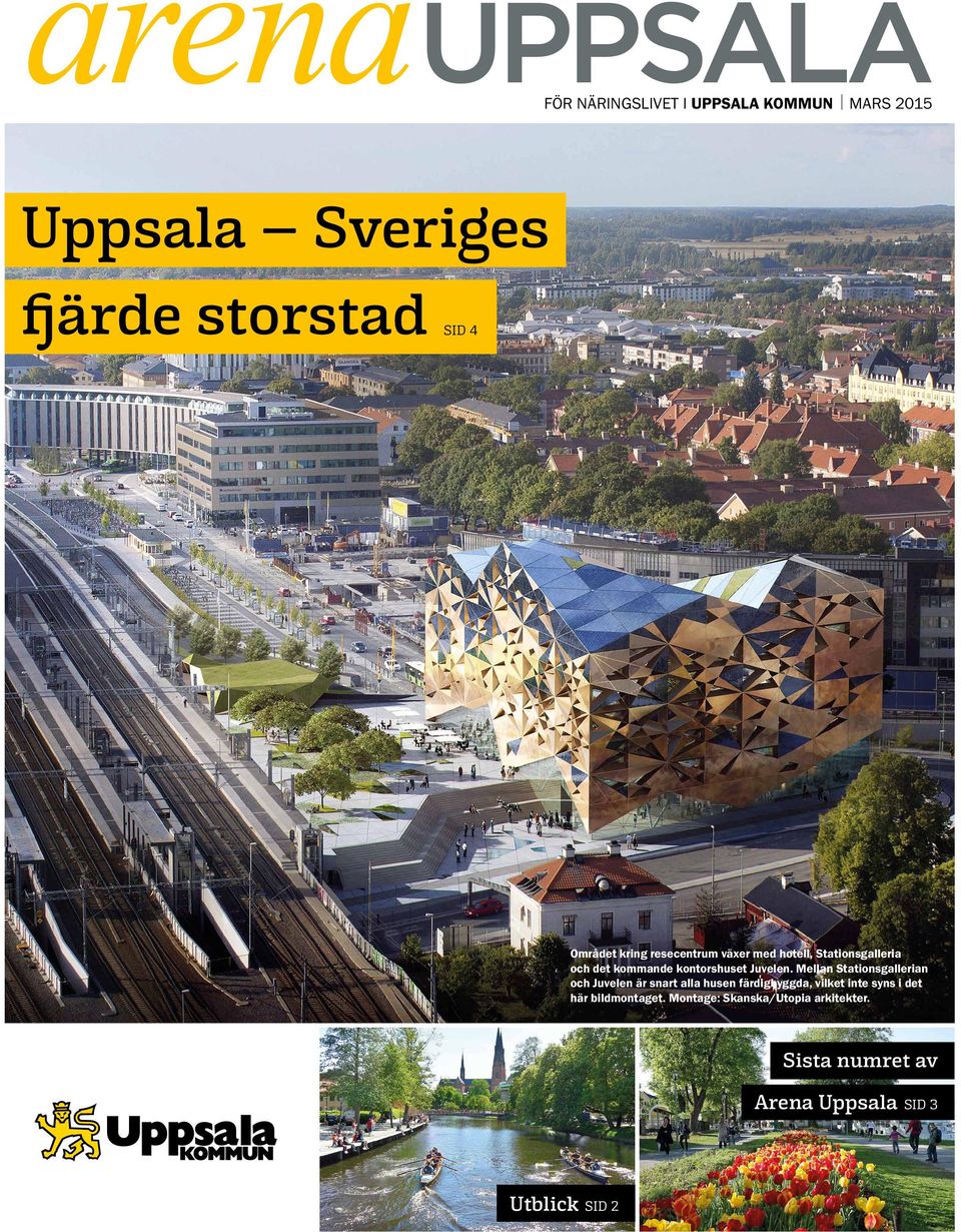 Mellan Stationsgallerian och Juvelen är snart alla husen färdigbyggda, vilket inte syns i det här