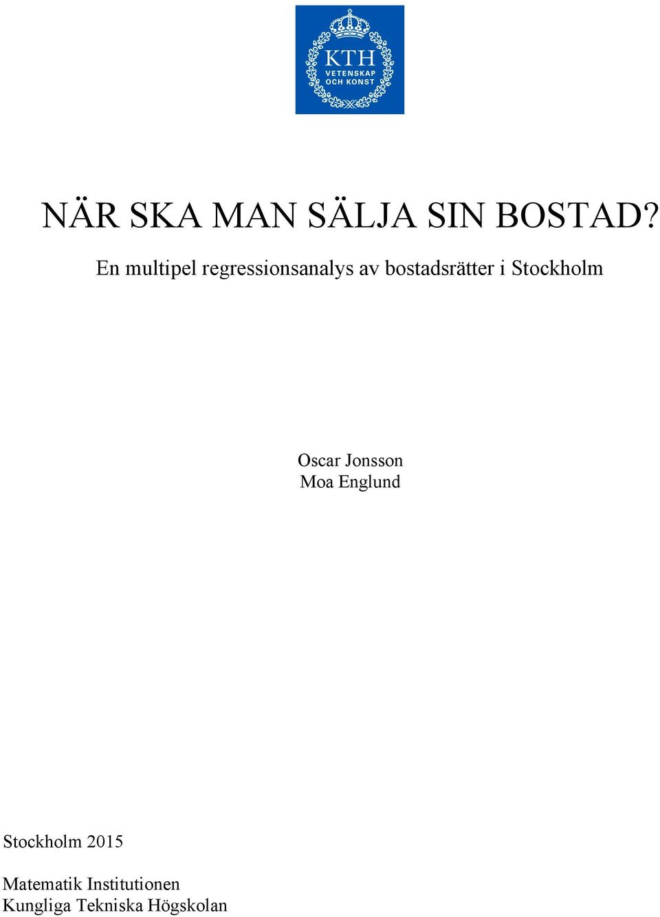 bostadsrätter i Stockholm Oscar Jonsson Moa