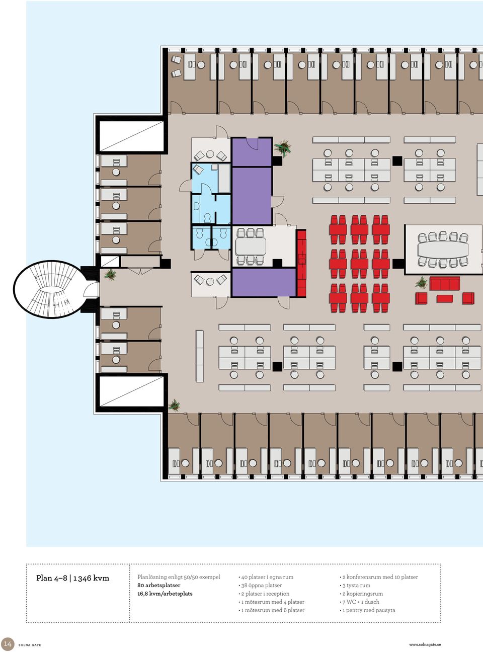 1 mötesrum med 4 platser 1 mötesrum med 6 platser 2 konferensrum med 10