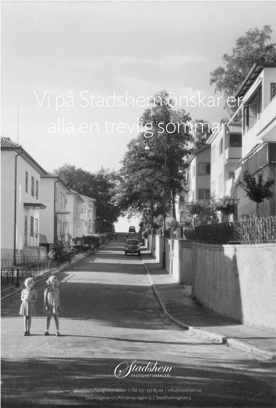 Stadshem Fastighetsmäkleri Tel: 031-337