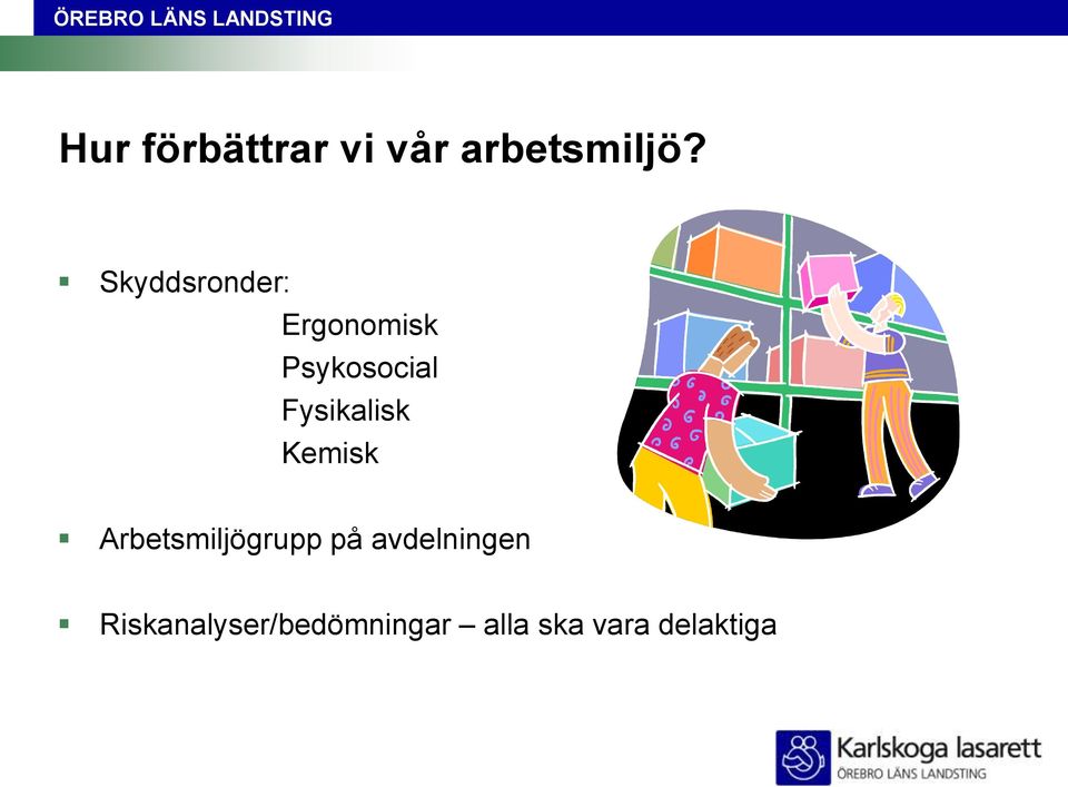 Fysikalisk Kemisk Arbetsmiljögrupp på