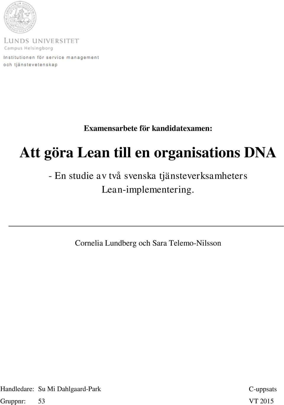 tjänsteverksamheters Lean-implementering.