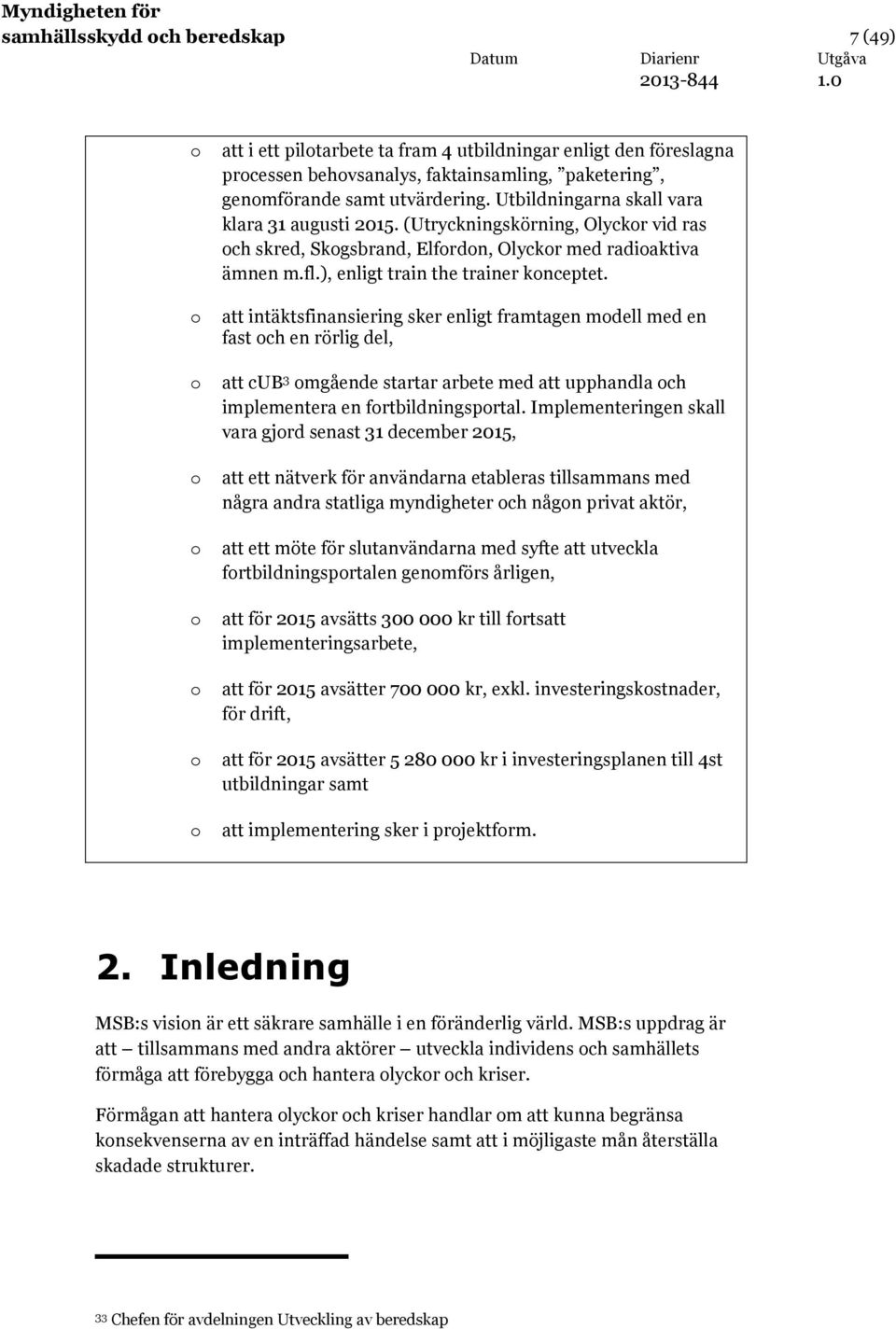 ), enligt train the trainer konceptet.