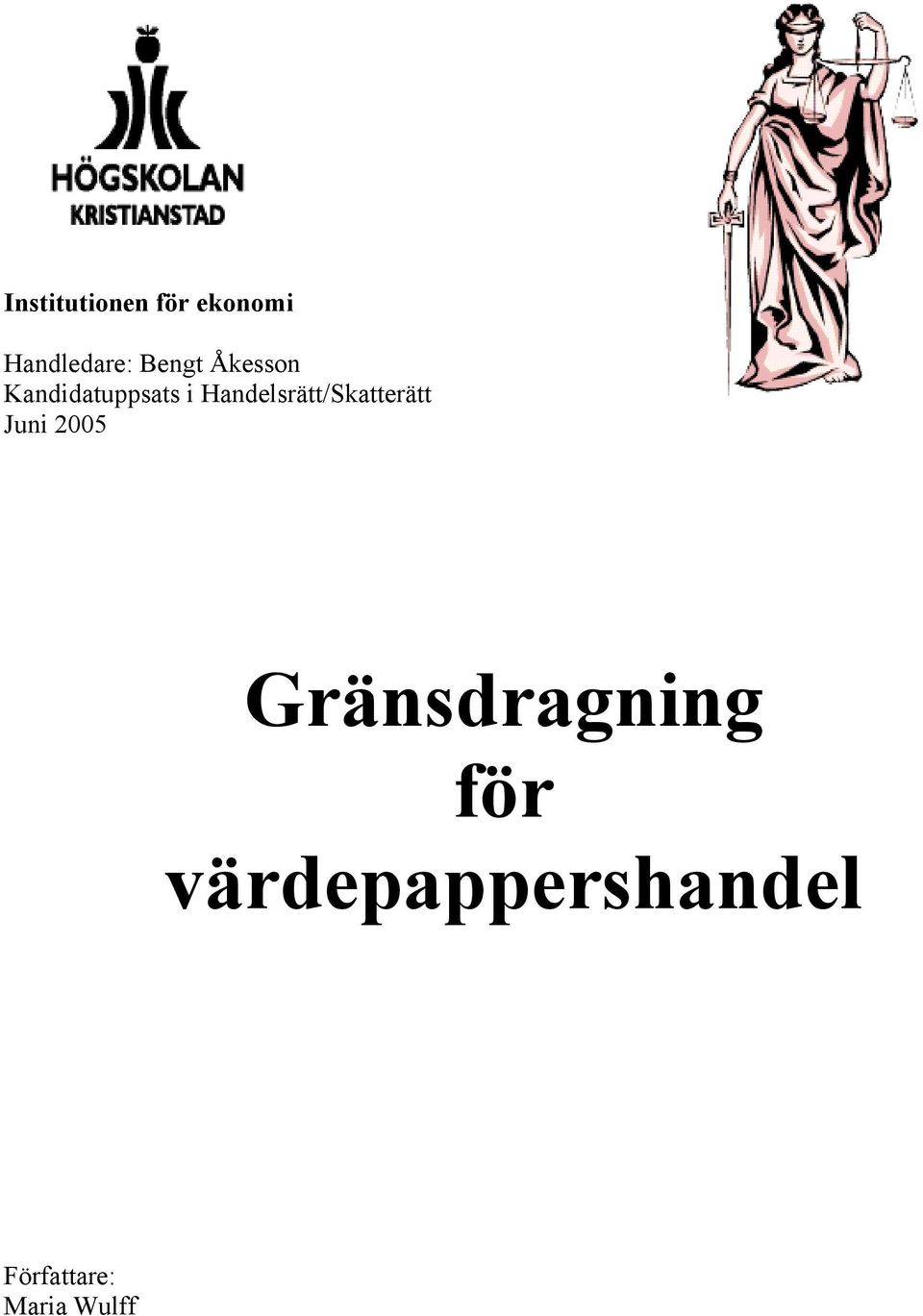 Handelsrätt/Skatterätt Juni 2005