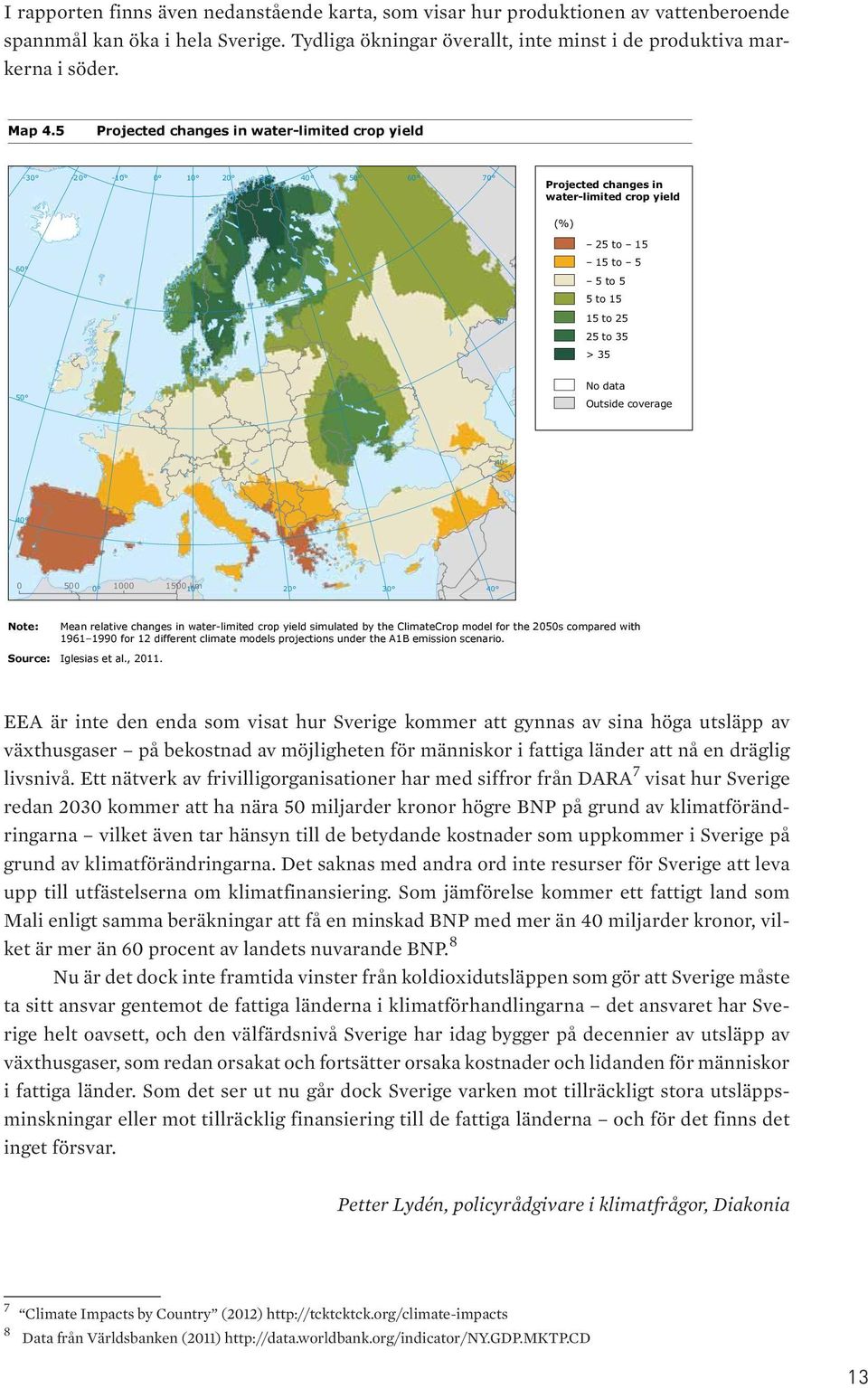 De efterföljande vätgasexplosionerna från härdsmältorna i reaktor 1, 2 och 3 förstörde sedan de sista barriärerna som skulle skydda människor och miljö från radioaktiv strålning.